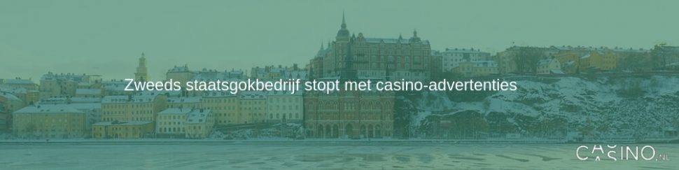Zweeds staatsgokbedrijf stopt met casino-advertenties
