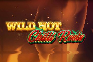 Wild Hot Chilli Reels spelen