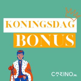 Koningsdag casino bonus 2022