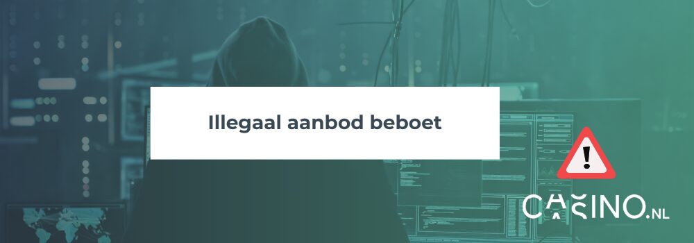 illegaal aanbod beboet