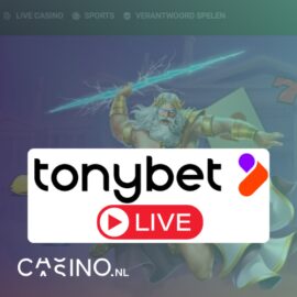 Tonybet live in Nederland: wat kun je verwachten?